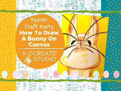Kidcreate Studio - Eden Prairie. Easter Craft Party - How to Draw a Bunny on Canvas Workshop (5-12 Years)
