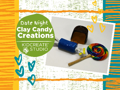 Date Night- Clay Candy Creations (3-9 Years)