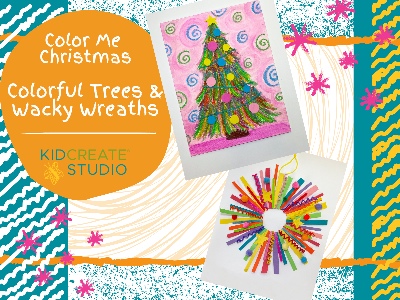 Color Me Christmas - Colorful Trees & Wacky Wreaths (4-10y)