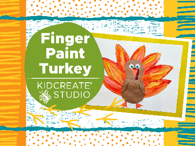 PARENT and CHILD Finger Paint Turkey Workshop (18 Months-6 Years).